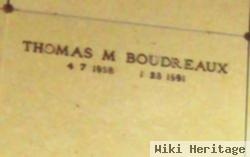 Thomas M. Boudreaux