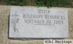 Sr Rosemary Hendricks