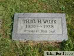 Theodore H. Work