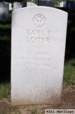 Earl F. Loter