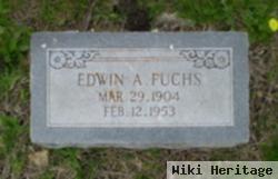 Edwin A. Fuchs