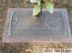 Rhonda "roo Roo" Hayes