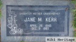 Jane M. Kerr