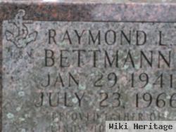 Raymond L. Bettmann