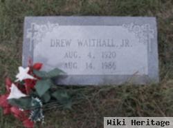 Drew Walthall, Jr