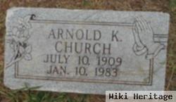 Arnold K. Church