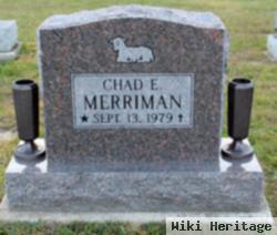 Chad E. Merriman