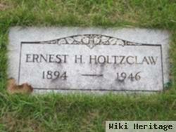 Ernest H Holtzclaw