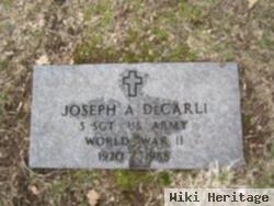 Joseph A Decarli