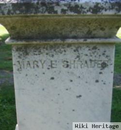 Mary E Shrader