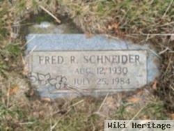 Fred R. Schneider