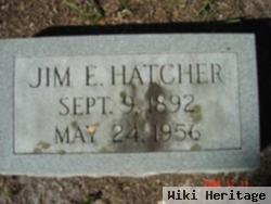 Jim E Hatcher