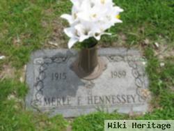 Merle F. Hennessey