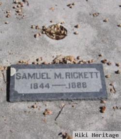 Samuel M Rickett