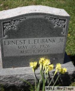 Ernest L. Eubank, Jr