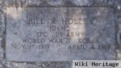 Bill A Holley