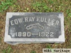 Edward Ray Fuller