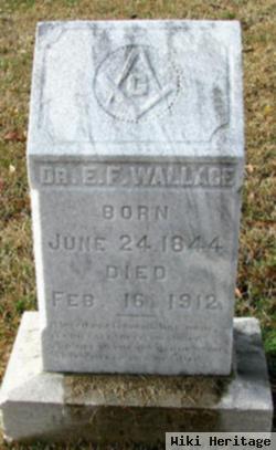 Dr E. F. Wallace