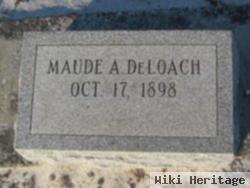 Maude A Deloach