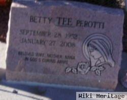 Betty "tee" Perotti