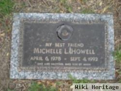 Michelle L Howell