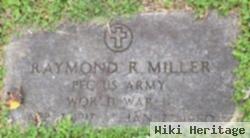 Raymond R. Miller