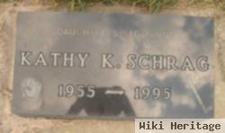 Kathleen K "kathy" Schrag
