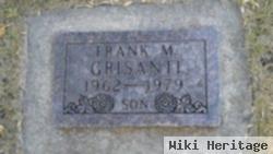 Frank M Grisanti