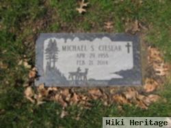 Michael S. "mike" Cieslak