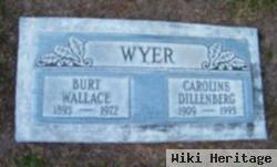 Burt Wallace Wyer