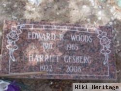 Edward R Woods