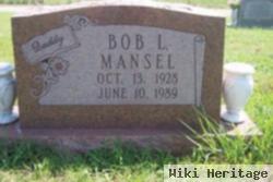 Bob L. Mansel