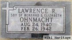 Lawrence R Ohnmacht