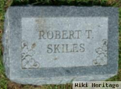 Robert T. Skiles