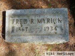 Frederick R. Myrick