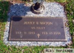 Jerry E. Mason