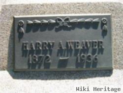 Harry A. Weaver