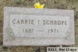 Carrie I. Schrope