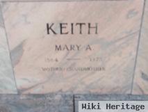 Mary A. Keith