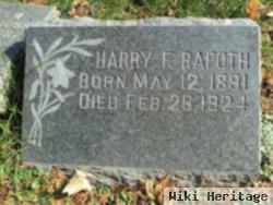 Harry F Rafoth