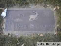 Robin D. Lambert