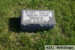 Infant Daughter Drach