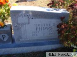 Timothy D Phipps