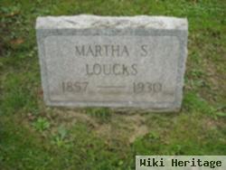 Martha S. Loucks