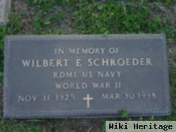 Wilbert E Schroeder