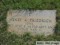 Henry A Friedrich