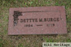 Dettye Madell Burge