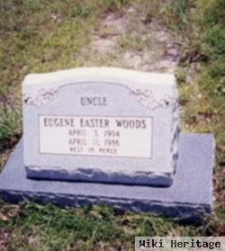 Eugene Easter Woods