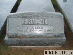 Etta Coco Firment