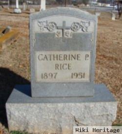 Catherine P Rice